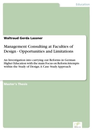Management Consulting at Faculties of Design - Opportunities and Limitations