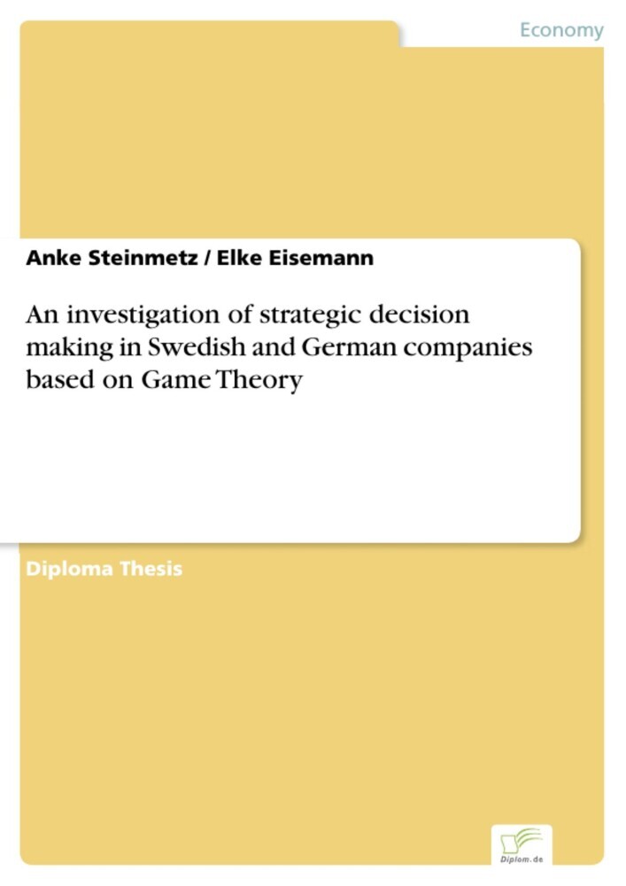 An investigation of strategic decision making in Swedish and German companies based on Game Theory main product photo