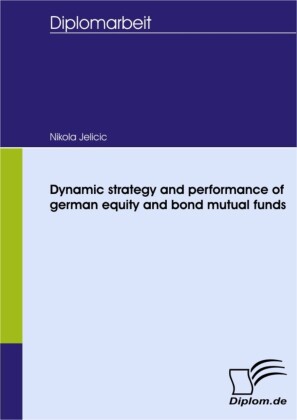 Dynamic strategy and performance of german equity and bond mutual funds