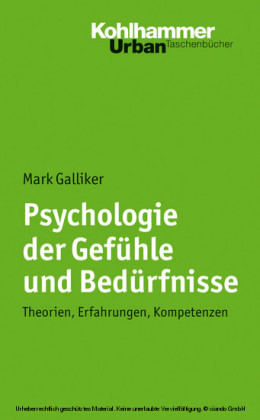 Psychologie der Gefühle und Bedürfnisse