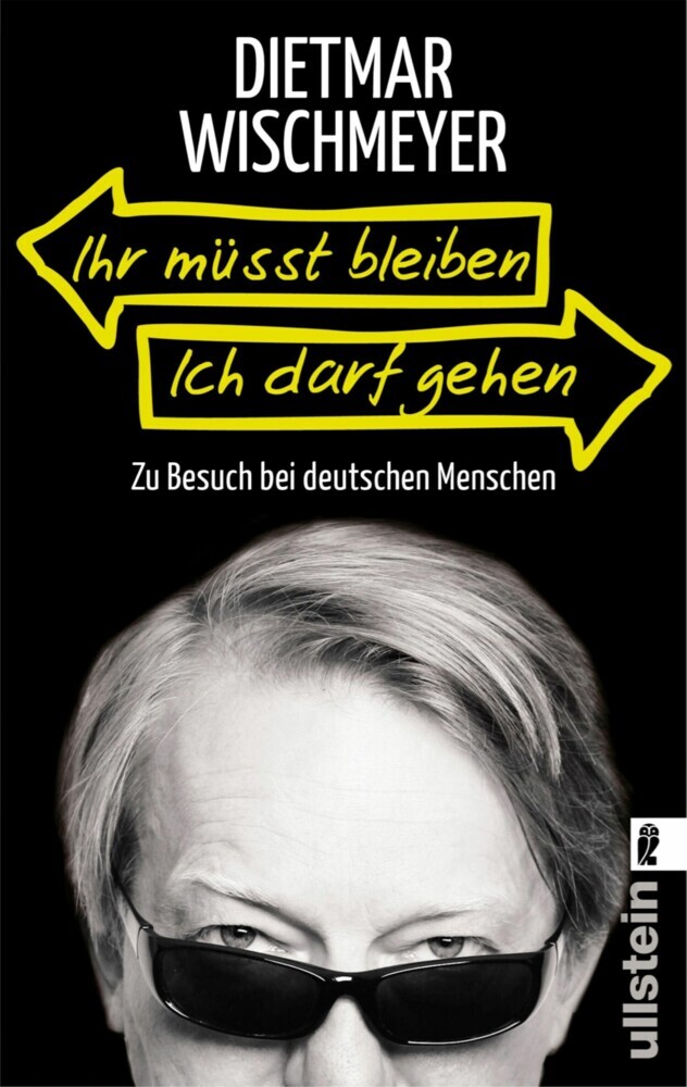 Ihr müsst bleiben, ich darf gehen main product photo
