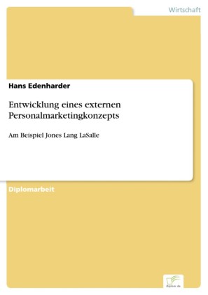 Entwicklung eines externen Personalmarketingkonzepts