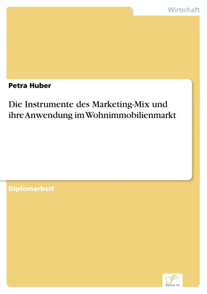 Die Instrumente des Marketing-Mix und ihre Anwendung im Wohnimmobilienmarkt main product photo