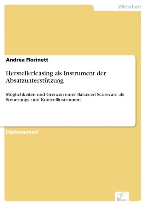 Herstellerleasing als Instrument der Absatzunterstützung