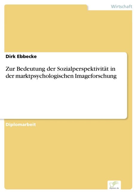 Zur Bedeutung der Sozialperspektivität in der marktpsychologischen Imageforschung main product photo