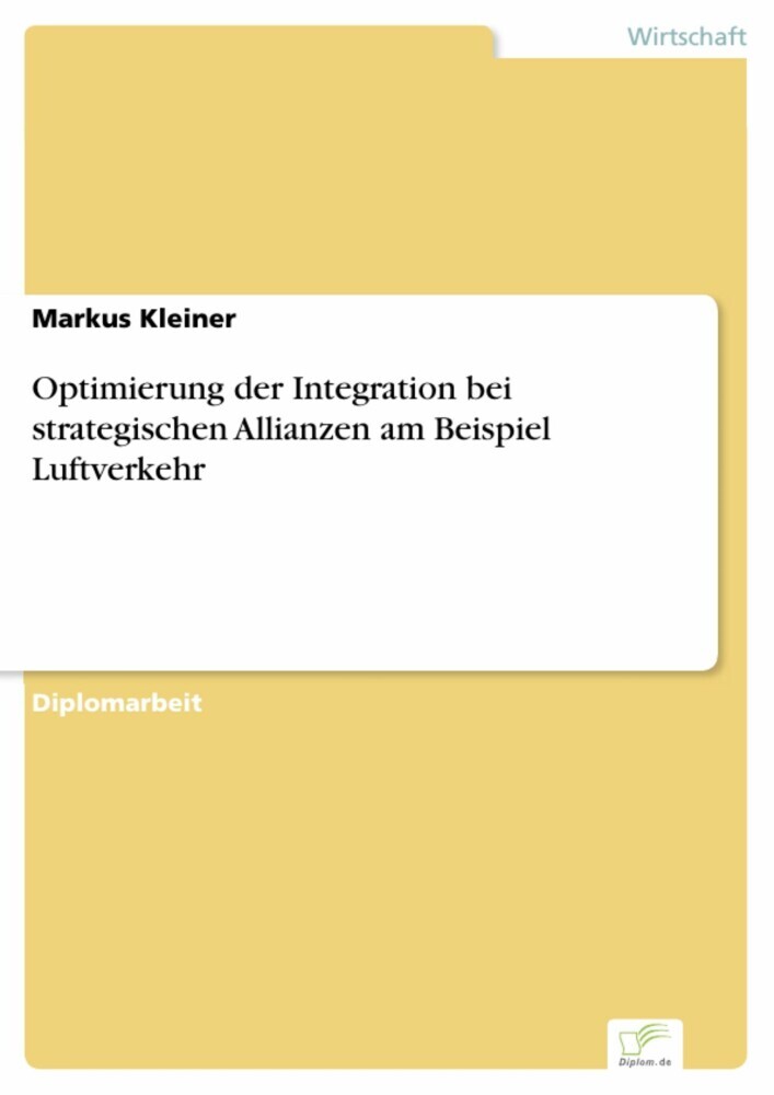 Optimierung der Integration bei strategischen Allianzen am Beispiel Luftverkehr main product photo