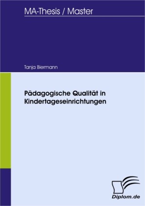 Pädagogische Qualität in Kindertageseinrichtungen