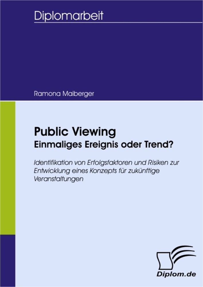 Public Viewing: Einmaliges Ereignis oder Trend? main product photo