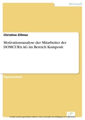 Motivationsanalyse der Mitarbeiter der DOMCURA AG im Bereich Komposit