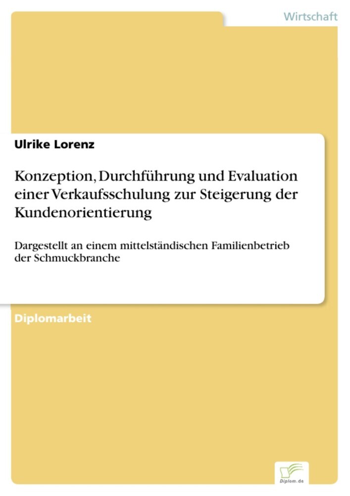 Konzeption, Durchführung und Evaluation einer Verkaufsschulung zur Steigerung der Kundenorientierung main product photo