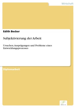 Subjektivierung der Arbeit