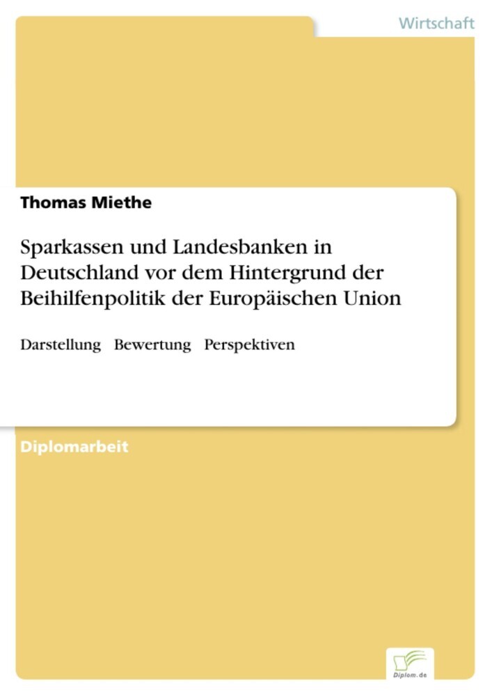 Sparkassen und Landesbanken in Deutschland vor dem Hintergrund der Beihilfenpolitik der Europäischen Union main product photo