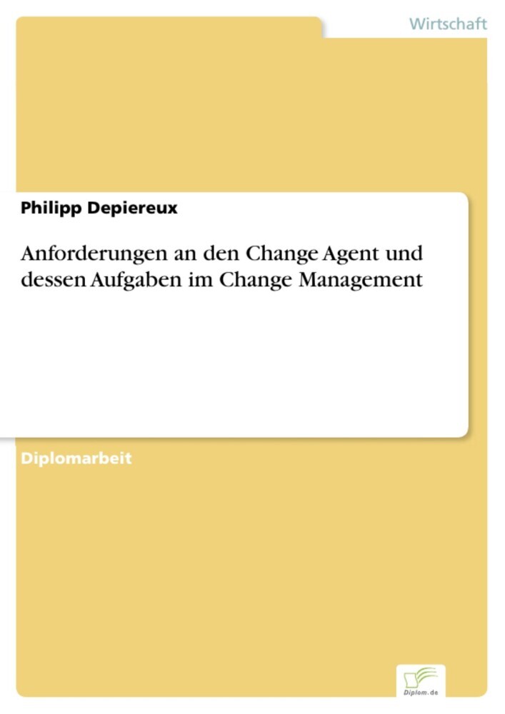 Anforderungen an den Change Agent und dessen Aufgaben im Change Management main product photo