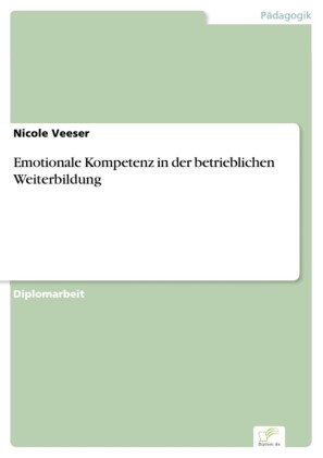 Emotionale Kompetenz in der betrieblichen Weiterbildung