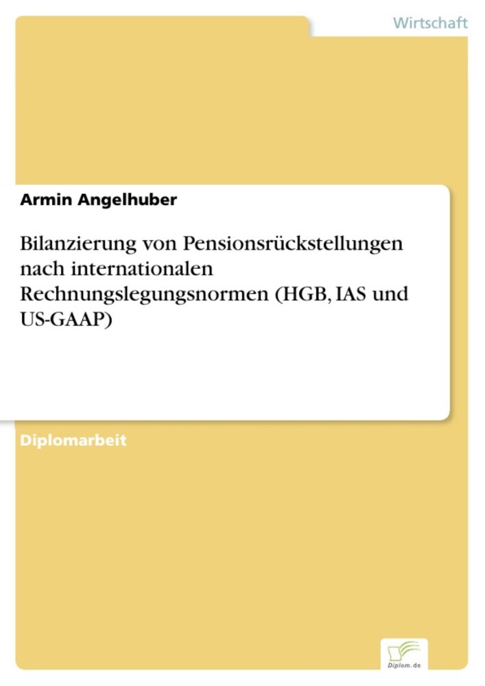 Bilanzierung von Pensionsrückstellungen nach internationalen Rechnungslegungsnormen (HGB, IAS und US-GAAP) main product photo