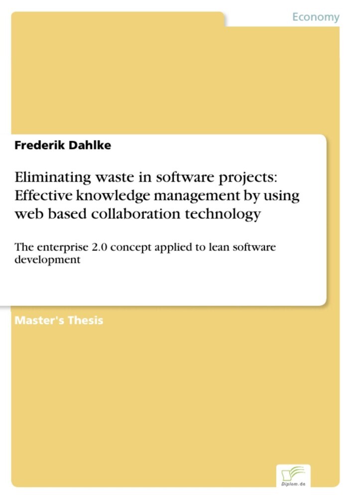 Eliminating waste in software projects: Effective knowledge management by using web based collaboration technology main product photo
