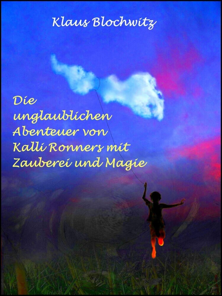 Die unglaublichen Abenteuer von Kalli Ronners mit Zauberei und Magie main product photo