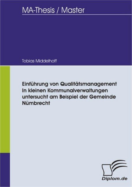 Einführung von Qualitätsmanagement in kleinen Kommunalverwaltungen untersucht am Beispiel der Gemeinde Nümbrecht main product photo