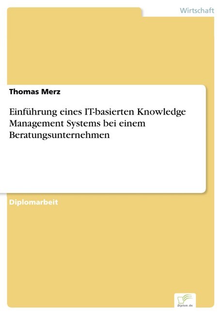 Einführung eines IT-basierten Knowledge Management Systems bei einem Beratungsunternehmen main product photo