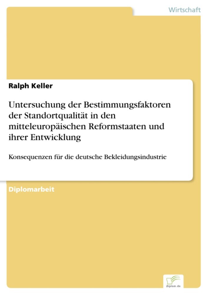 Untersuchung der Bestimmungsfaktoren der Standortqualität in den mitteleuropäischen Reformstaaten und ihrer Entwicklung main product photo