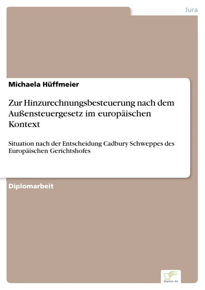 Zur Hinzurechnungsbesteuerung nach dem Außensteuergesetz im europäischen Kontext main product photo
