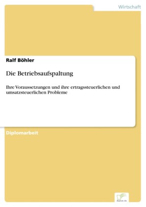 Die Betriebsaufspaltung