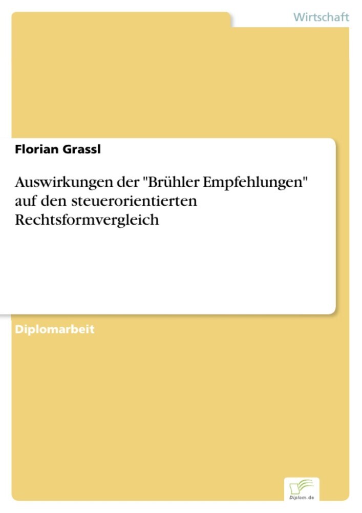 Auswirkungen der 'Brühler Empfehlungen' auf den steuerorientierten Rechtsformvergleich main product photo