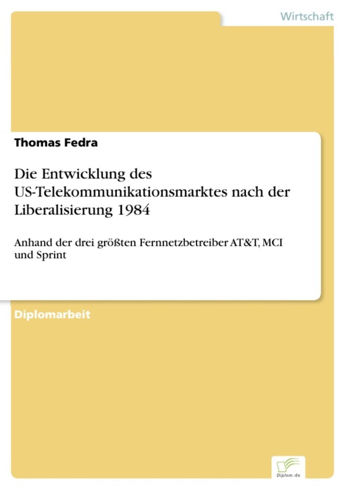 Die Entwicklung des US-Telekommunikationsmarktes nach der Liberalisierung 1984 main product photo
