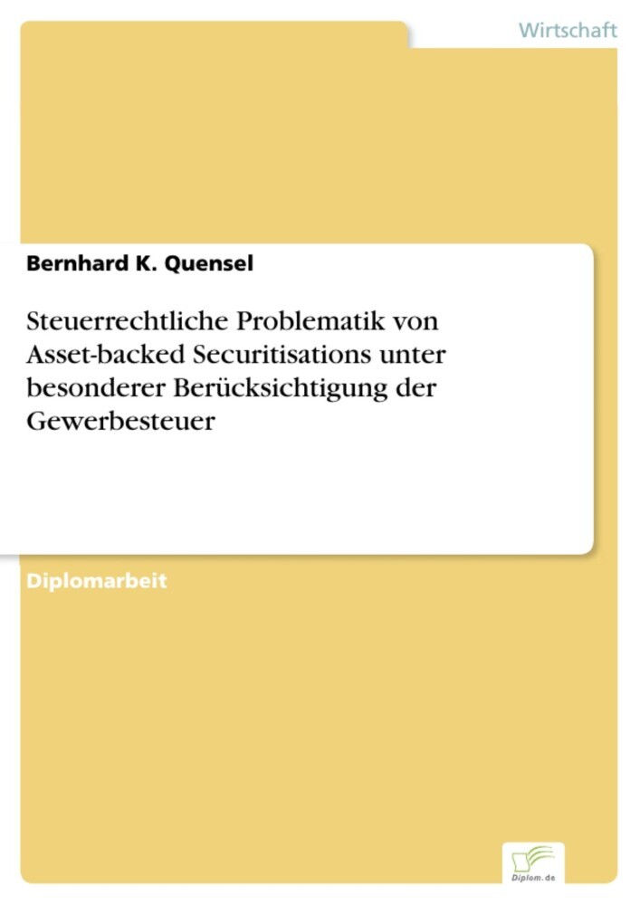 Steuerrechtliche Problematik von Asset-backed Securitisations unter besonderer Berücksichtigung der Gewerbesteuer main product photo