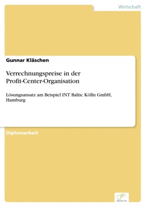 Verrechnungspreise in der Profit-Center-Organisation