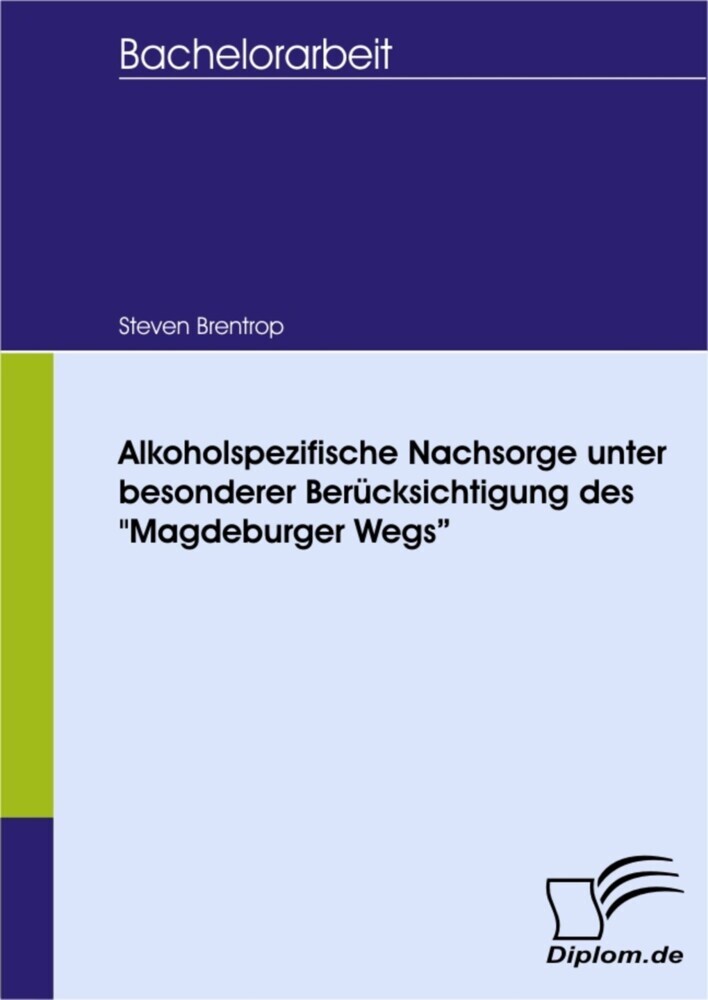 Alkoholspezifische Nachsorge unter besonderer Berücksichtigung des 'Magdeburger Wegs' main product photo