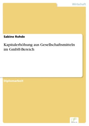 Kapitalerhöhung aus Gesellschaftsmitteln im GmbH-Bereich