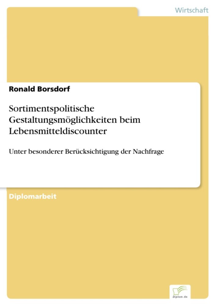 Sortimentspolitische Gestaltungsmöglichkeiten beim Lebensmitteldiscounter main product photo