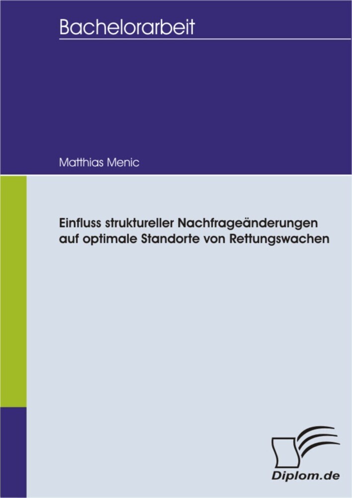 Einfluss struktureller Nachfrageänderungen auf optimale Standorte von Rettungswachen main product photo