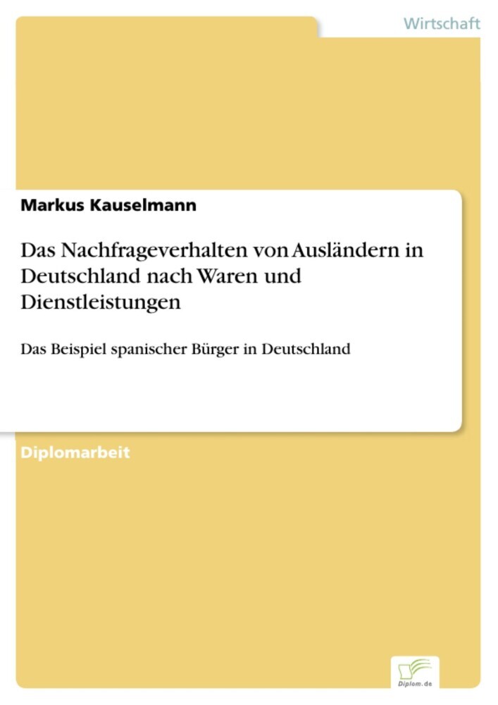 Das Nachfrageverhalten von Ausländern in Deutschland nach Waren und Dienstleistungen main product photo