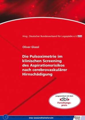 Die Pulsoximetrie im klinischen Screening des Aspirationsrisikos nach cerebrovaskulärer Hirnschädigung