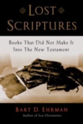 Lost Scriptures: Books that Did Not Make It into the New Testament main product photo