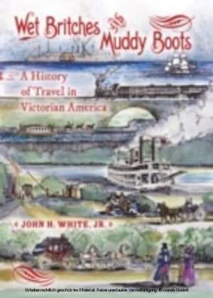 Wet Britches and Muddy Boots