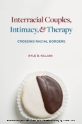Interracial Couples, Intimacy, and Therapy