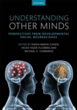Understanding Other Minds: Perspectives from developmental social neuroscience