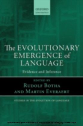 Evolutionary Emergence of Language: Evidence and Inference