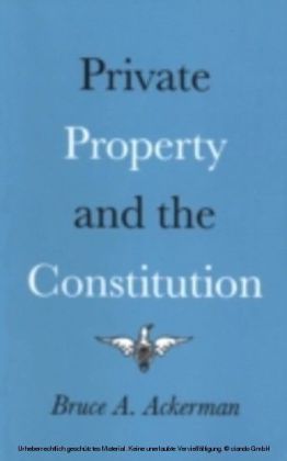 Private Property and the Constitution