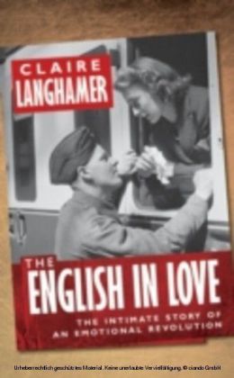 English in Love: The Intimate Story of an Emotional Revolution