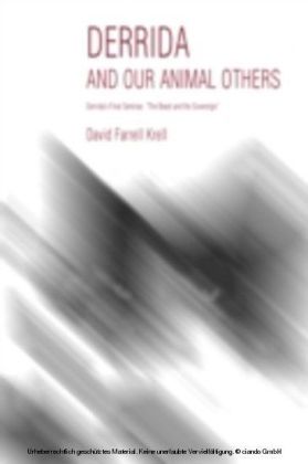 Derrida and Our Animal Others