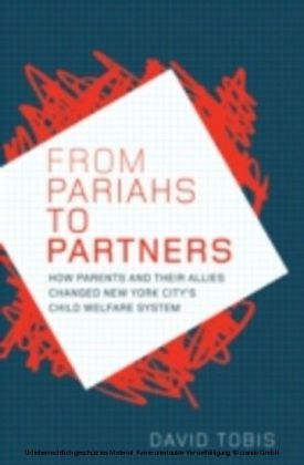 From Pariahs to Partners: How Parents and their Allies Changed New York City's Child Welfare System main product photo