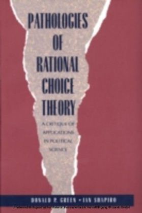 Pathologies of Rational Choice Theory