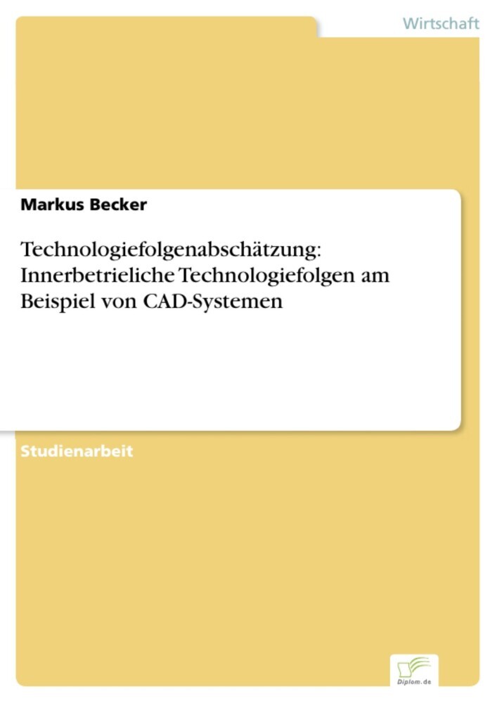 Technologiefolgenabschätzung: Innerbetrieliche Technologiefolgen am Beispiel von CAD-Systemen main product photo