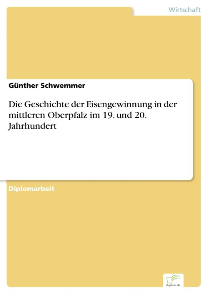 Die Geschichte der Eisengewinnung in der mittleren Oberpfalz im 19. und 20. Jahrhundert main product photo