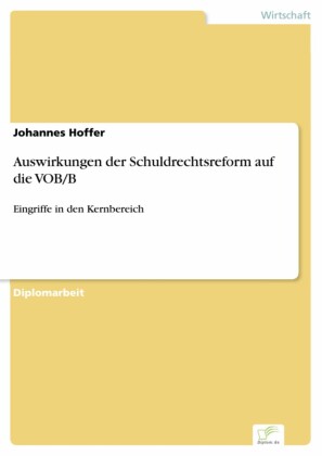 Auswirkungen der Schuldrechtsreform auf die VOB/B