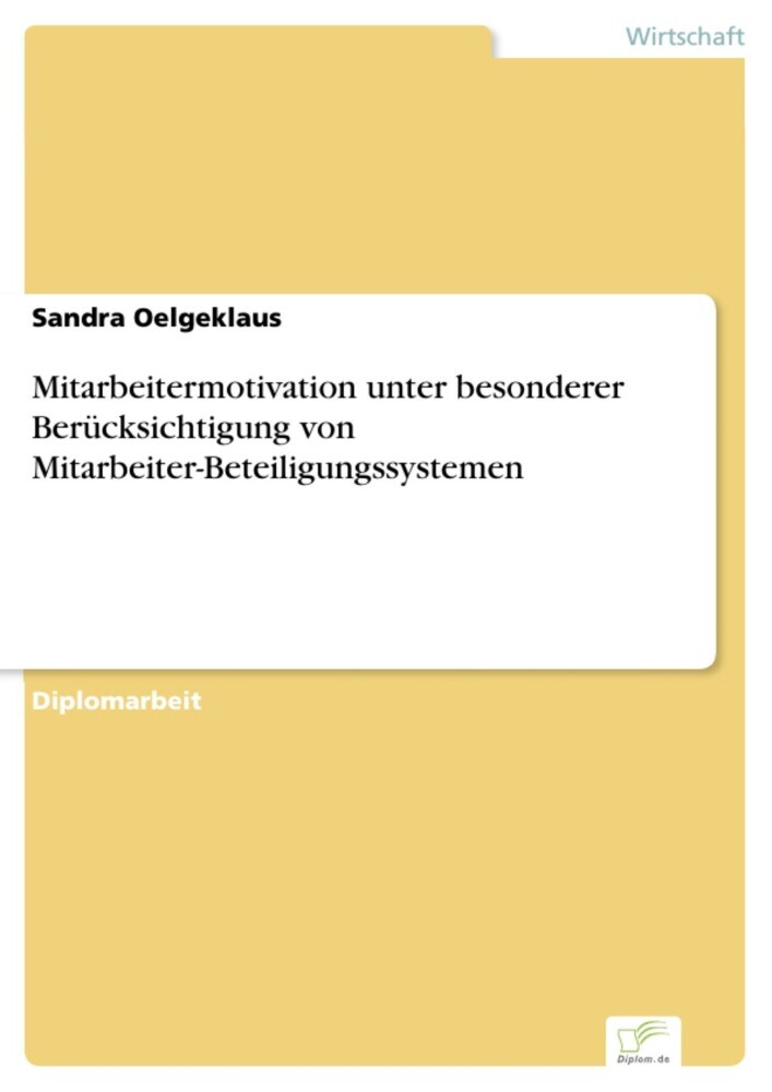 Mitarbeitermotivation unter besonderer Berücksichtigung von Mitarbeiter-Beteiligungssystemen main product photo